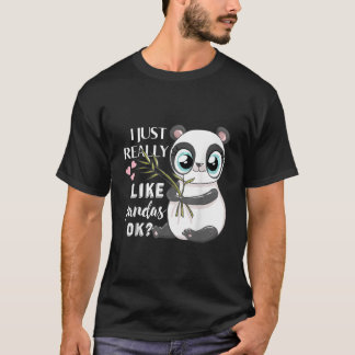 Camiseta Eu Só Realmente Gosto de Pandas Ok Panda