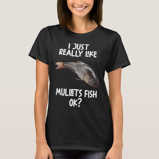 Camiseta Eu Só Realmente Gosto de Tainhas Ok? (Frente)
