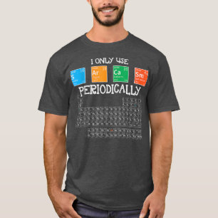Camiseta Eu Só Sarcasmo Periodicamente Engraçado Tema Ciênc