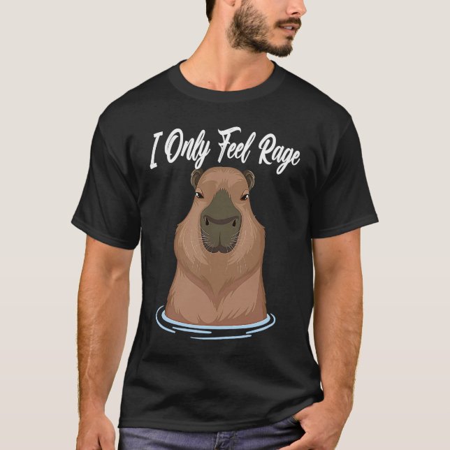 Camiseta Eu Só Sinto Rage Capybara Humor Women Men (Frente)