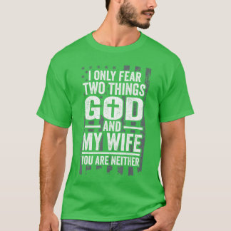 Camiseta Eu Só Temo Deus e Minha Esposa Marido Patriótico