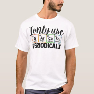 Camiseta Eu Só Uso Sarcasmo Periodicamente