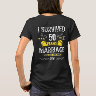 Camiseta Eu Sobrevivi 50 Anos De Casamento 50º Aniversário