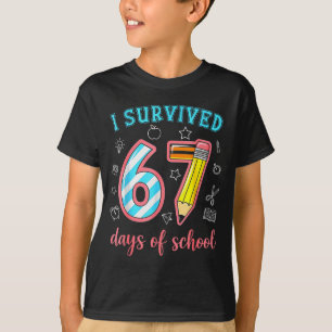 Camiseta Eu Sobrevivi 67 Dias De Escola Engraçado 67 Meme P