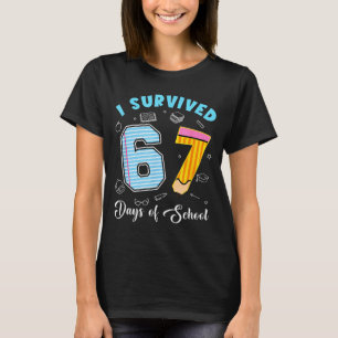 Camiseta Eu Sobrevivi 67 Dias De Escola Engraçado 67 Meme P