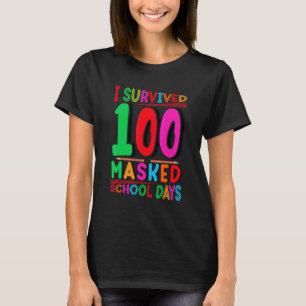 Camiseta Eu Sobrevivi A 100 Dias Escolares Mascarados Profe