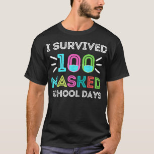 Camiseta Eu Sobrevivi A 100 Dias Escolares Mascarados Profe