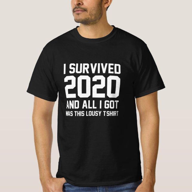Camiseta Eu sobrevivi a 2020 e tudo o que consegui foi uma  (Frente)