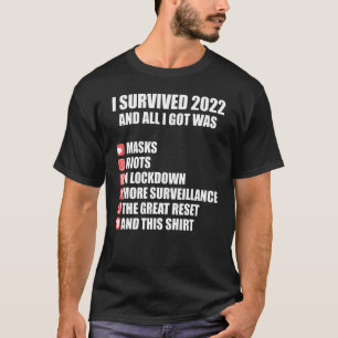 Camiseta Eu sobrevivi a 2022 e tudo o que eu consegui foi m