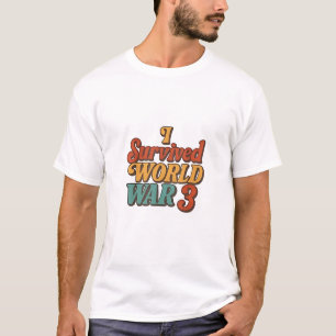 Camiseta Eu Sobrevivi à 3ª Guerra Mundial... Retragem Engra