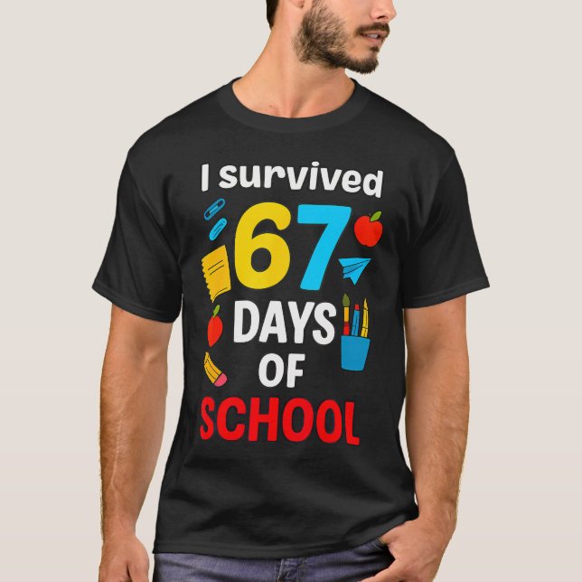 Camiseta Eu Sobrevivi a 6 7 Seis Sete 67 Dias De Aula Profe (Frente)