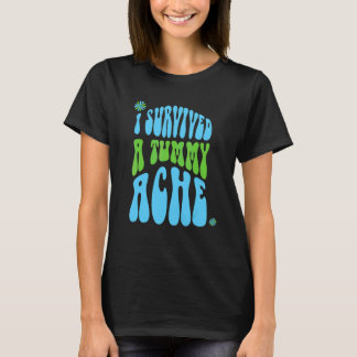 Camiseta Eu Sobrevivi a uma Dor de Barriga Texto Retrô Vint