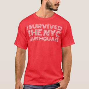 Camiseta Eu Sobrevivi Ao 5 De Abril Do Terremoto NYC