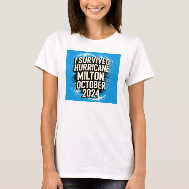 Camiseta Eu Sobrevivi Ao Furacão Milton outubro de 2024 (Frente)