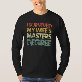 Camiseta Eu sobrevivi ao mestrado 2 da minha esposa.