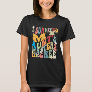 Camiseta Eu Sobrevivi ao Mestrado da Minha Tia Formatura Gr