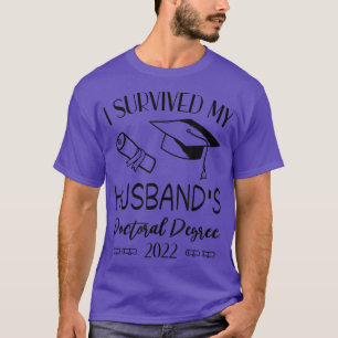 Camiseta Eu Sobrevivi ao meu marido com um doutorado engraç