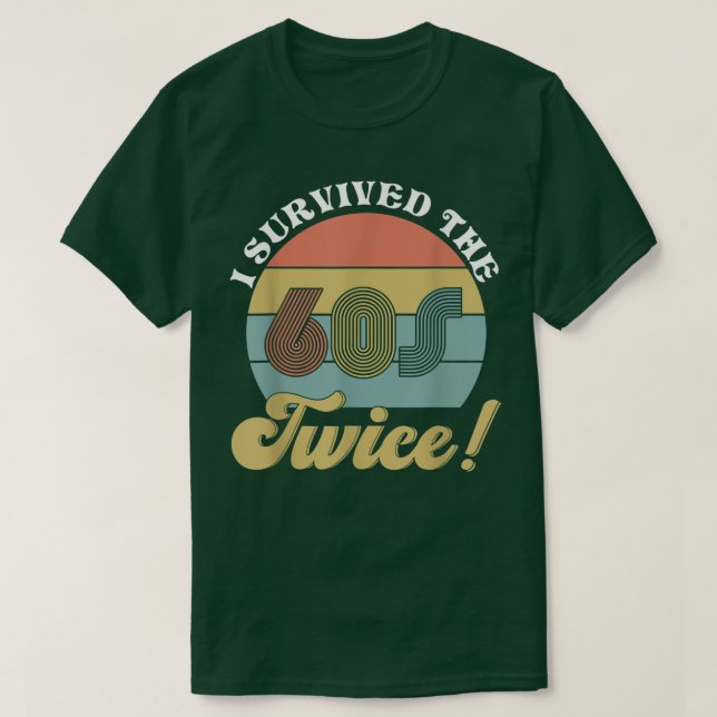 Camiseta Eu Sobrevivi Aos 60 Duas Vezes (Frente do Design)