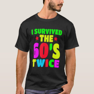 Camiseta Eu Sobrevivi aos 60 e 60, 70, 70 anos