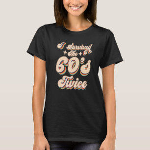 Camiseta Eu Sobrevivi aos 60 e 60, 70, 70 anos