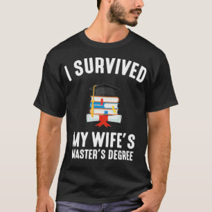 Camiseta Eu Sobrevivi aos Mestrados de Graduação da Minha E