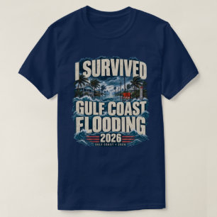 Camiseta Eu Sobrevivi às Inundações da Costa do Golfo 2026