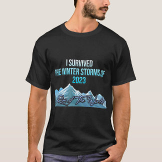 Camiseta Eu sobrevivi às tempestades de inverno de 2023, a