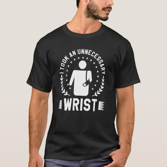 Camiseta Eu Sofri uma Lesão Desnecessária no Pulso com Frat (Frente)