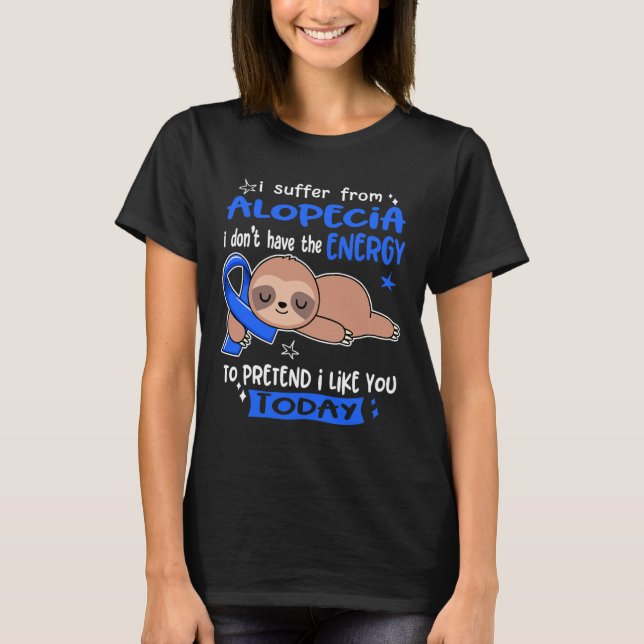 Camiseta Eu Sofro De Alopecia Para Fingir Que Eu Gosto De V (Frente)