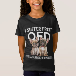 Camiseta Eu Sofro De Cães Obsessivos Com Perturbação France