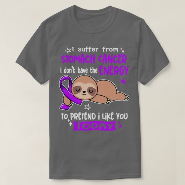 Camiseta Eu Sofro De Cancer De Estômago Eu Não Tenho Energi (Frente do Design)