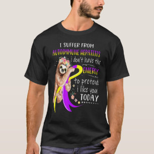 Camiseta Eu Sofro De Hepatite Autoimune O Corpo De Energia