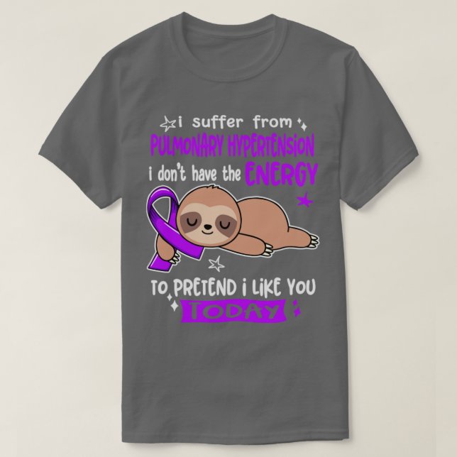 Camiseta Eu Sofro De Hipertensão Pulmonar Eu Não Tenho (Frente do Design)
