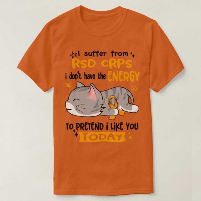 Camiseta Eu Sofro De RSD CRPS Eu Não Tenho Energia Para P (Frente do Design)