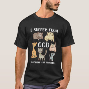 Camiseta Eu Sofro de Transtorno Obsessivo de Gato de Oculta