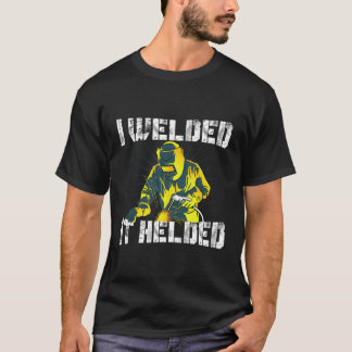 Camiseta Eu Soltei Ele Ajudava Mig Soldando Funny Welder Pu