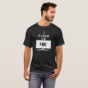 Camiseta Eu sonho em 4K