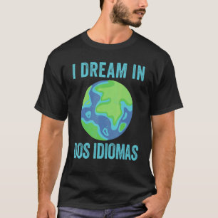 Camiseta Eu Sonho Em Dos Idiomas Legal Professor Bilíngue D