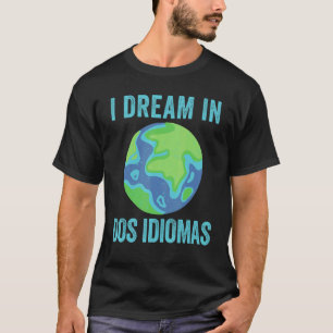 Camiseta Eu Sonho Em Dos Idiomas Legal Professor Bilíngue D
