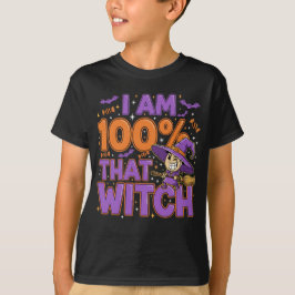 Camiseta Eu Sou 100% Aquela Bruxa Diversão De Halloween