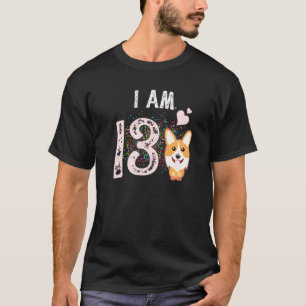 Camiseta Eu Sou 13 Corgi Para 13º Aniversário