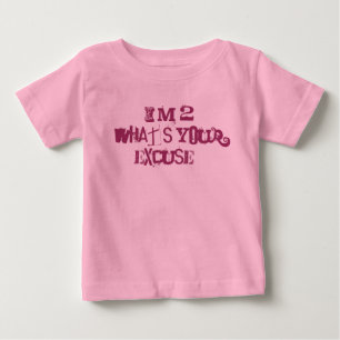 Camiseta Eu sou 2 o que é sua desculpa?