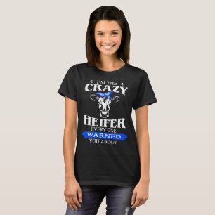 Camiseta eu sou a bezerra louca cada warnes um você sobre