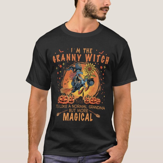 Camiseta Eu sou a bruxa-avó como uma vovó normal. (Frente)