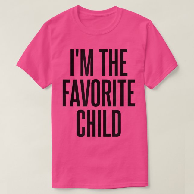 Camiseta Eu sou a criança favorita (Frente do Design)