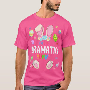 Camiseta Eu sou a Dramática Festa de Páscoa Coelhinha Corre