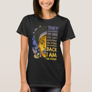 Camiseta Eu Sou A Forte Tempestade A Mulher Negra Junteente