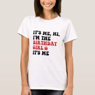 Camiseta Eu sou a garota do aniversário