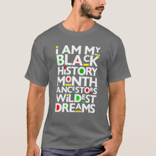 Camiseta Eu sou a História Negra Ancestrais Meses Sonhos M