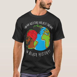 Camiseta Eu sou a História Negra Ancestrais Meses Sonhos Ma